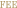 FEE